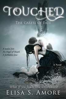 9781523659081-1523659084-Touched - The Caress of Fate (Touched Saga)