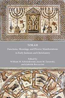 9781628375022-1628375027-Torah: Functions, Meanings, and Diverse Manifestations in Early Judaism and Christianity (Early Judaism and Its Literature) (Early Judaism and Its Literature, 56)