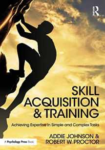 9781138640160-1138640166-Skill Acquisition and Training