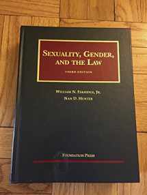 9781599414126-1599414120-Sexuality, Gender and the Law, 3d (University Casebook Series)