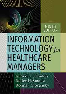 9781640551916-1640551913-Information Technology for Healthcare Managers, Ninth edition