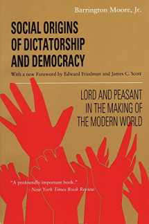 9780807050736-0807050733-Social Origins of Dictatorship and Democracy: Lord and Peasant in the Making of the Modern World