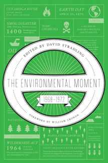 9780295991818-029599181X-The Environmental Moment: 1968-1972 (Weyerhaeuser Environmental Classics)