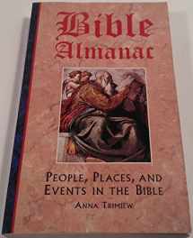 9780785326656-0785326650-Bible Almanac (1) (People, Places & Events in the Bible)