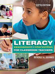 9780815363859-0815363850-Literacy Assessment and Intervention for Classroom Teachers