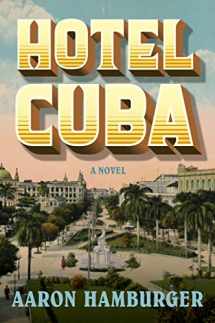 9780063221444-0063221446-Hotel Cuba: A Novel