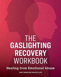 9781646112692-1646112695-The Gaslighting Recovery Workbook: Healing From Emotional Abuse