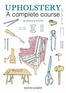 9781784941253-1784941255-Upholstery: A Complete Course: 2nd Revised Edition