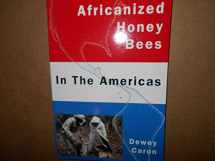 9780936028149-0936028149-Africanized honey bees in the Americas