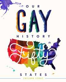 9781634892575-1634892577-Our Gay History in Fifty States