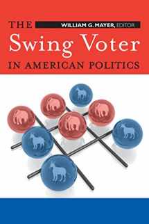 9780815755302-0815755309-The Swing Voter in American Politics