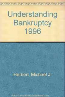 9780820528687-0820528684-Understanding Bankruptcy 1996