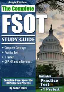 9781523814992-1523814993-The Complete FSOT Study Guide: Practice Tests and Test Preparation Guide for the Written Exam and Oral Assessment