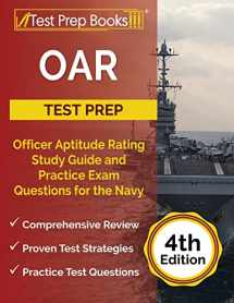 9781637751084-1637751087-OAR Test Prep: Officer Aptitude Rating Study Guide and Practice Exam Questions for the Navy [4th Edition]