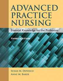 9781284072570-1284072576-Advanced Practice Nursing: Essential Knowledge for the Profession