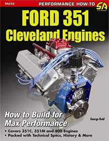 9781613250488-1613250487-Ford 351 Cleveland Engines: How to Build for Max Performance