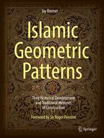 9781441902160-1441902163-Islamic Geometric Patterns: Their Historical Development and Traditional Methods of Construction
