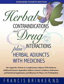 9781888483147-1888483148-Herbal Contraindications and Drug Interactions: Plus Herbal Adjuncts with Medicines, 4th Edition
