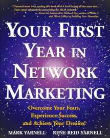 9780761512196-0761512195-Your First Year in Network Marketing: Overcome Your Fears, Experience Success, and Achieve Your Dreams!