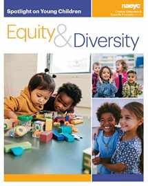 9781938113413-1938113411-Spotlight on Young Children: Equity and Diversity (Spotlight on Young Children series)