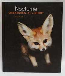 9781616892883-1616892889-Nocturne: Creatures of the Night