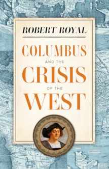 9781644134054-1644134055-Columbus and the Crisis of the West