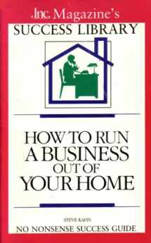 9780681401259-0681401257-How to Run a Business Out of Your Home