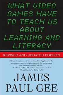 9781403984531-1403984530-What Video Games Have to Teach Us About Learning and Literacy. Second Edition: Revised and Updated Edition