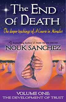 9780997058208-099705820X-The End of Death: The Deeper Teachings of A Course in Miracles