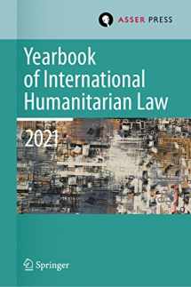 9789462655584-9462655588-Yearbook of International Humanitarian Law, Volume 24 (2021): Cultures of International Humanitarian Law (Yearbook of International Humanitarian Law, 24)