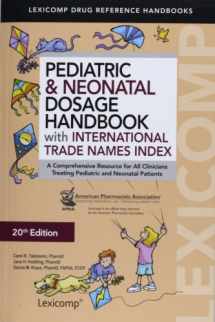 9781591953258-1591953251-Pediatric & Neonatal Dosage Handbook With International Trade Names Index