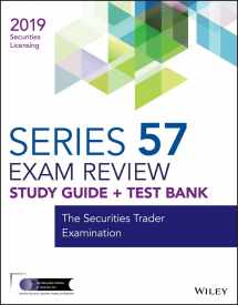 9781119552888-1119552885-Wiley Series 57 Securities Licensing Exam Review 2019 + Test Bank: The Securities Trader Examination (Wiley Securities Licensing)