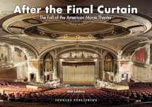 9782361951641-2361951649-After the Final Curtain: The Fall of the American Movie Theater (Jonglez photo books)