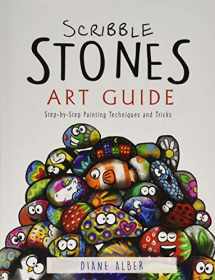 9781732934658-1732934657-Scribble Stones Art Guide: Step by Step Painting Techniques and Tricks