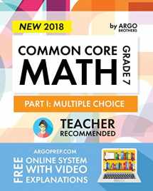 9780997994841-0997994843-Argo Brothers Math Workbook, Grade 7: Common Core Math Multiple Choice, Daily Math Practice Grade 7
