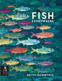 9781536206258-1536206253-Fish Everywhere (Animals Everywhere)