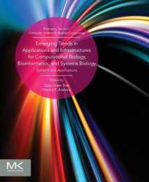 9780128042038-0128042036-Emerging Trends in Applications and Infrastructures for Computational Biology, Bioinformatics, and Systems Biology: Systems and Applications (Emerging Trends in Computer Science and Applied Computing)