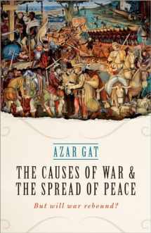 9780198795025-0198795025-The Causes of War and the Spread of Peace: But Will War Rebound?