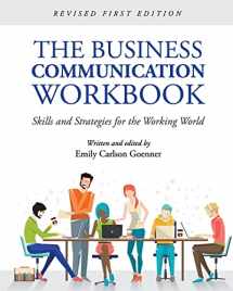 9781516591824-1516591828-The Business Communication Workbook: Skills and Strategies for the Working World