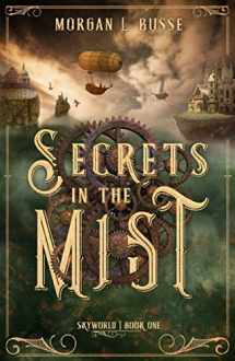 9781621841876-1621841871-Secrets in the Mist (Volume 1) (Skyworld)
