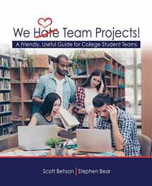9781524988425-1524988421-We Hate Team Projects! A Friendly, Useful Guide for College Student Teams