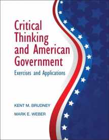 9780205212804-0205212808-Critical Thinking and American Government