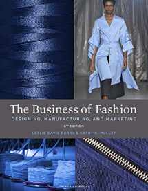 9781501349126-1501349120-The Business of Fashion: Designing, Manufacturing, and Marketing