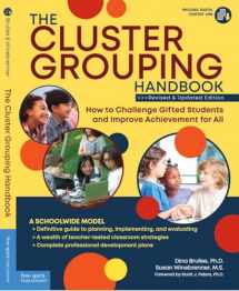 9781631983566-1631983563-The Cluster Grouping Handbook: How to Challenge Gifted Students and Improve Achievement for All (Free Spirit Professional®)