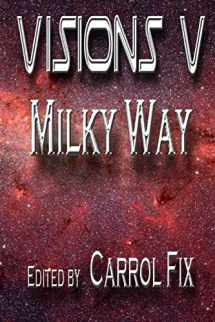 9780996625586-0996625585-Visions V: : Milky Way