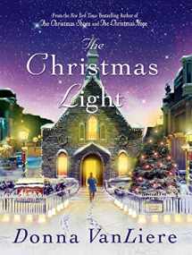 9781250010650-1250010659-The Christmas Light: A Novel (Christmas Hope Series, 8)