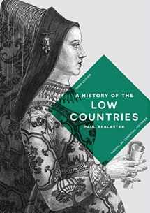 9781137611864-1137611863-A History of the Low Countries (Bloomsbury Essential Histories, 58)