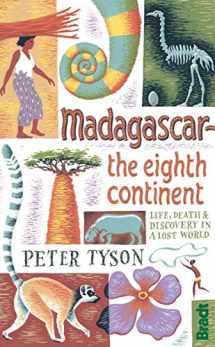 9781841624419-1841624411-Madagascar: The Eighth Continent (Bradt Travel Guides)