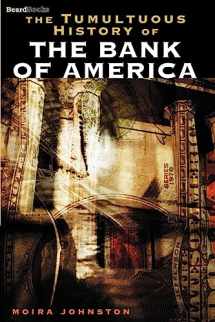 9781587980206-1587980207-The Tumultuous History of the Bank of America