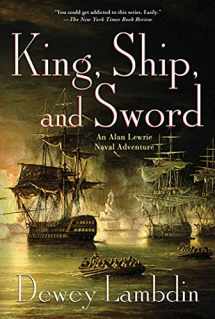 9780312668198-0312668198-King, Ship, and Sword: An Alan Lewrie Naval Adventure (Alan Lewrie Naval Adventures, 16)